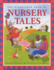 The Kingfisher Book Of Nursery Tales