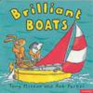 Brilliant Boats by Tony Mitton