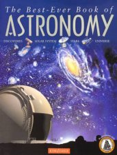 The BestEver Book Of Astronomy