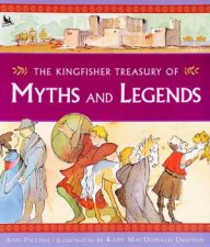 The Kingfisher Treasury Of Myths And Legends