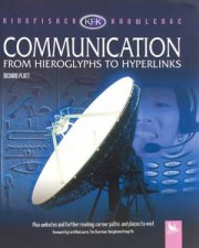 Kingfisher Knowledge Communication From Hieroglyphs To Hyperlinks