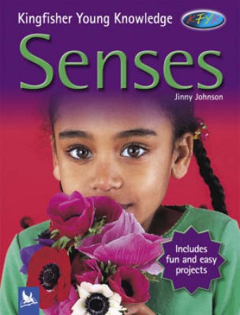 Kingfisher Young Knowledge: Senses by Angela Wilkes