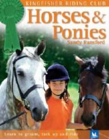 Kingfisher Riding Club: Horses & Ponies by Sandy Ransford