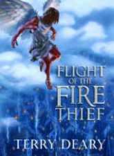 Flight Of The Fire Thief