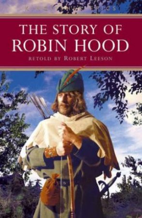 The Story Of Robin Hood by Robert Leeson
