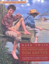 Kingfisher Classics The Adventures Of Tom Sawyer