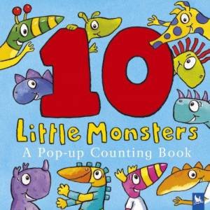 10 Little Monsters: A Pop-Up Counting Book by Jonathan Emmett & Ant Parker