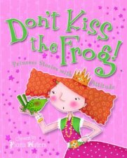 Dont Kiss the Frog