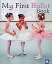My First Ballet Book