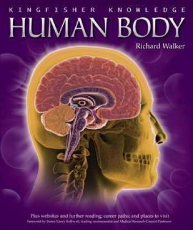 Kingfisher Knowledge: Human Body by Richard Walker