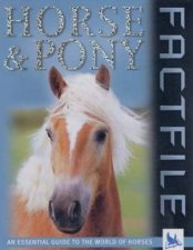 Horse And Pony Factfile