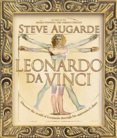 Leonardo Da Vinci by Steve Augarde