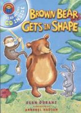 I Am Reading With CD Brown Bear Gets In Shape