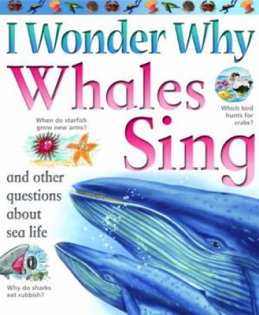 I Wonder Why: Whales Sing by Caroline Harris