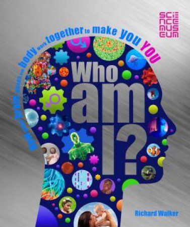 Who Am I by Richard Walker