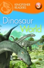 Kingfisher Readers Level 3 Dinosaur World