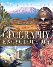 Kingfisher Geography Encyclopedia