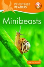 Kingfisher Readers Level 3 Minibeasts