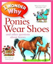 I Wonder Why Ponies Wear Shoes