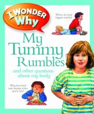I Wonder Why My Tummy Rumbles