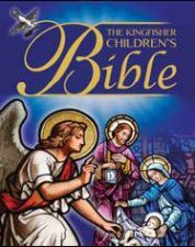 Kingfisher Childrens Bible