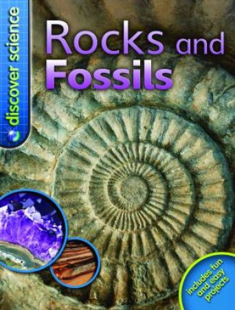 Discover Science: Rocks and Fossils by Chris Pellant