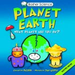 Basher Science Planet Earth
