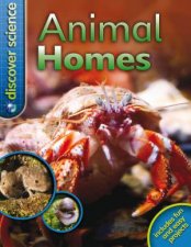 Discover Science Animal Homes