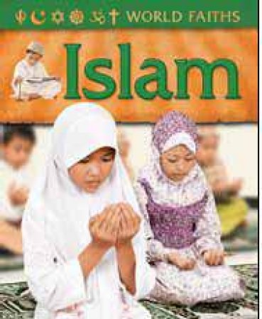 World Faiths: Islam by Trevor Barnes