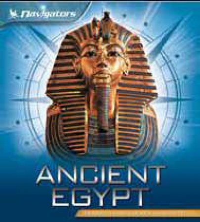 Navigators: Ancient Egypt by Miranda Smith