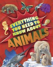 Everything You Need to Know About Animals