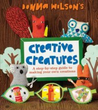 Donna Wilsons Creative Creatures