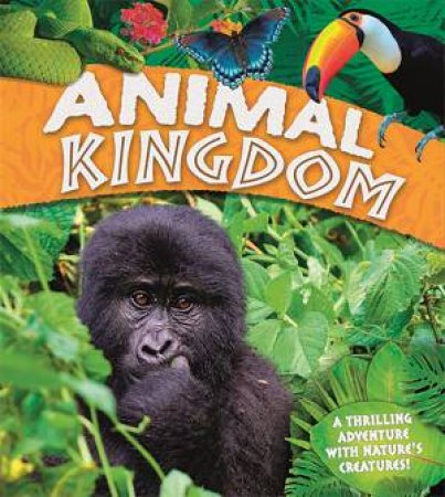 Animal Kingdom by Miranda Smith