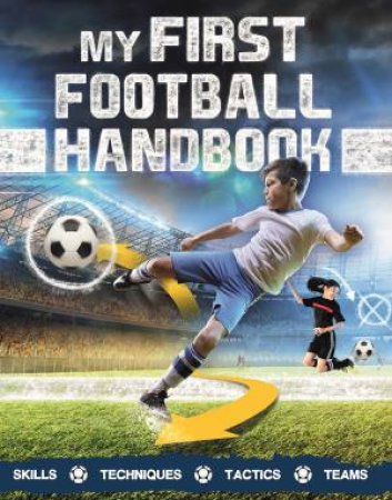 My First Football Handbook by Clive Gifford