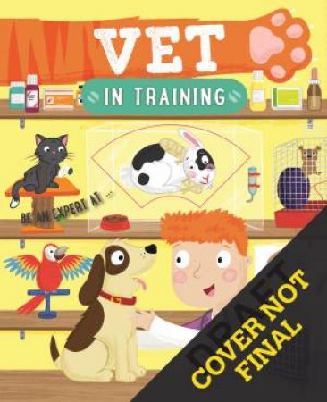 Vet In Training by Cath Ard