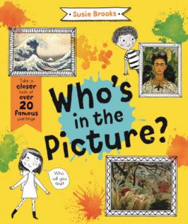 Who's In The Picture? by Susie Brooks