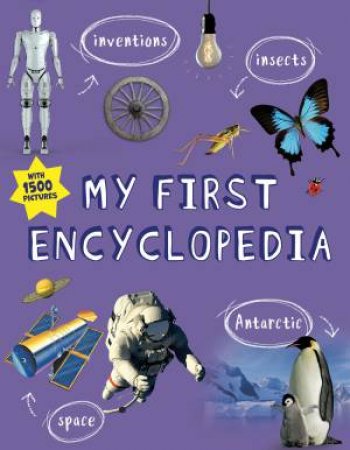 My First Encyclopedia by John Grisewood