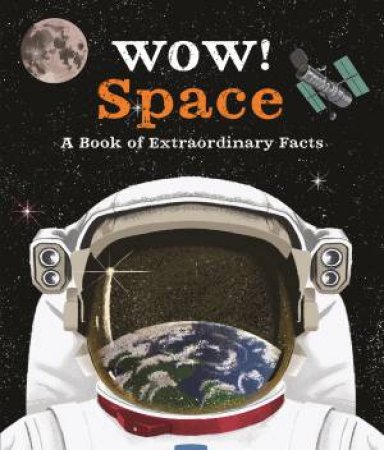 Wow! Space by Camilla DeLaBedoyere