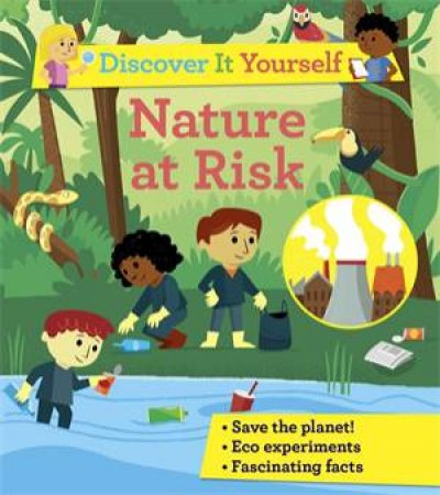 Discover It Yourself: Nature At Risk by Sally Morgan