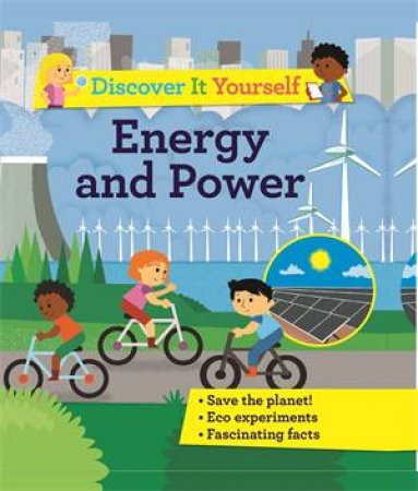 Discover It Yourself: Energy And Power by Sally Morgan & Diego Vaisberg