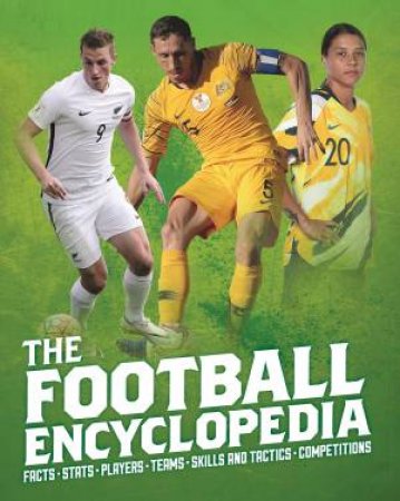 The Football Encyclopedia by Clive Gifford