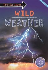 Its All About Wild Weather