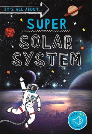 It's All About... Super Solar System by Kingfisher