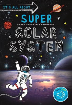 It's All About... Super Solar System by Kingfisher