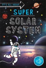 Its All About Super Solar System