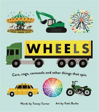 Wheels by Tracey Turner & Fatti Burke