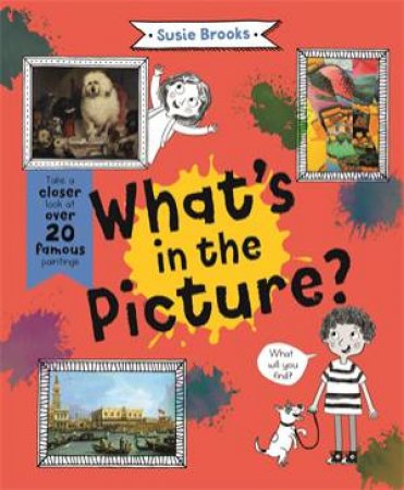 What's In The Picture? by Susie Brooks