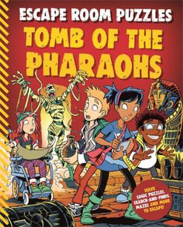 Escape Room Puzzles: Tomb Of The Pharaohs by Various