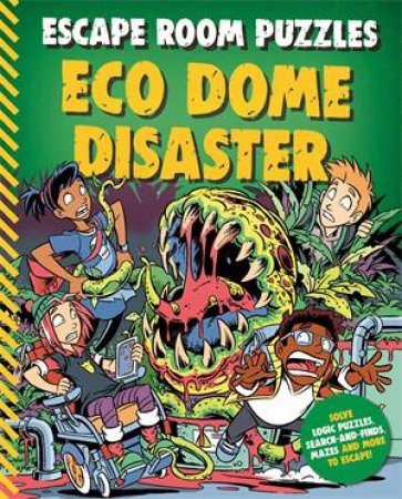 Escape Room Puzzles: Eco Dome Disaster by Various