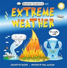 Basher Science Mini Extreme Weather